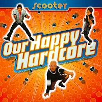 Scooter — Our Happy Hardcore — обложка